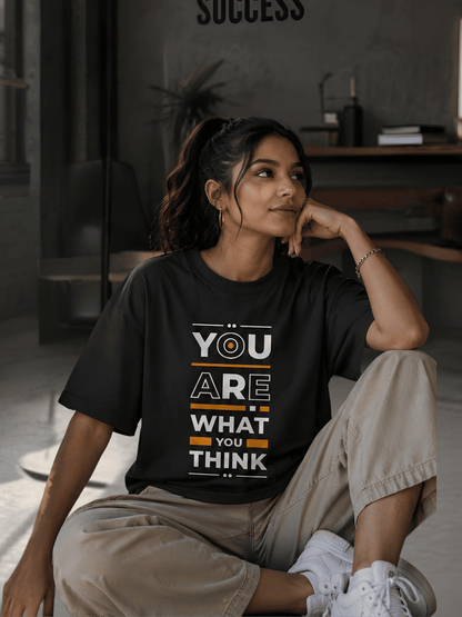 "You Are What You Think" Unisex Oversized Standard T-Shirt