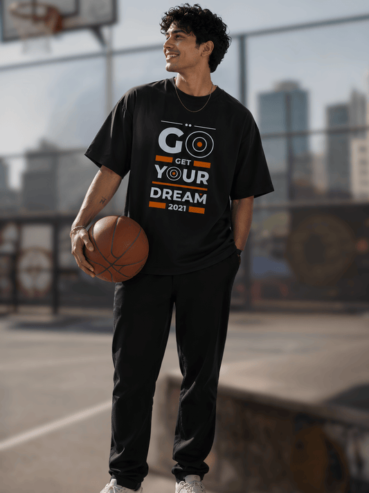"Go Get Your Dream" Unisex Oversized Standard T-Shirt