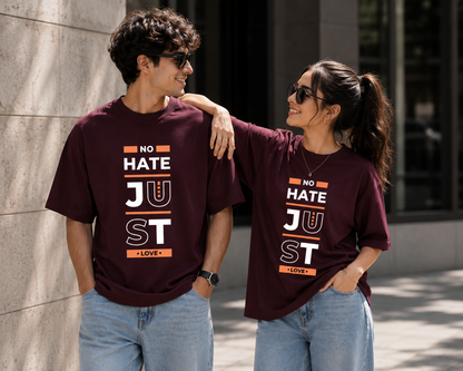 “No Hate Just Love” Unisex Oversized Classic T-Shirt