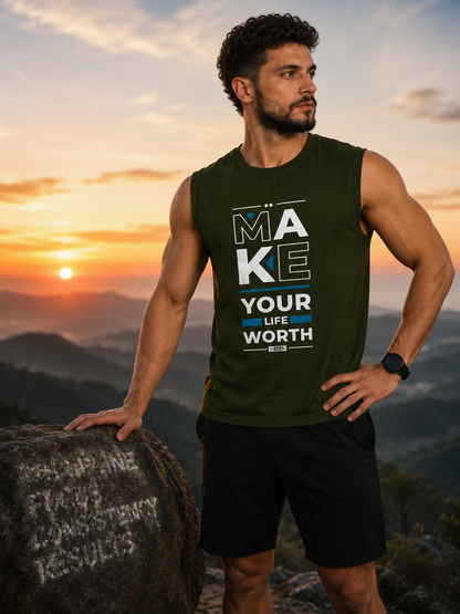 "Make Your Life Worth" Men's Sleeveless T-Shirt