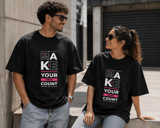 "Make Your Days Count" Unisex Oversized Classic T-Shirt